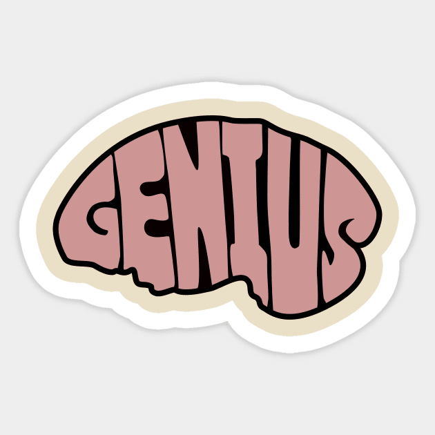 Genius T-shirt Sticker by happinessinatee